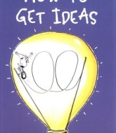 How to Get Ideas by Jack Foster Book